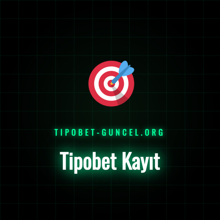 tipobet kayıt