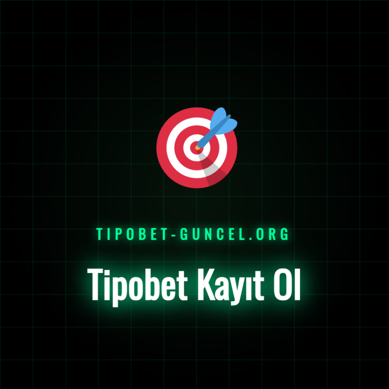 tipobet giriş