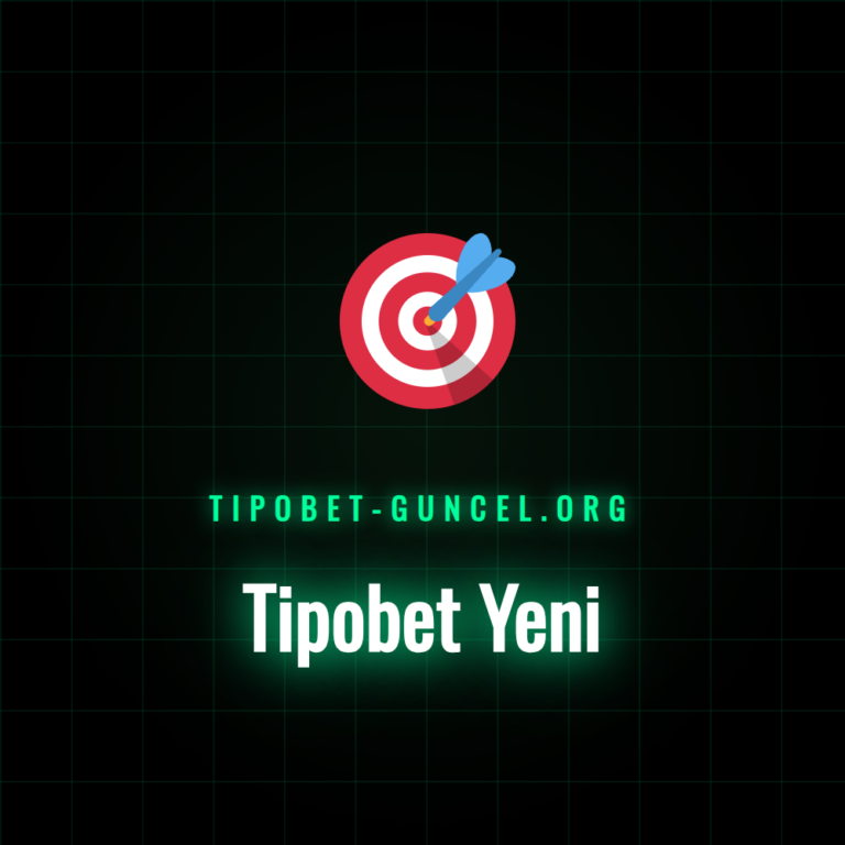 tipobet yeni